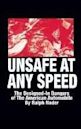 Unsafe at Any Speed: The Designed-In Dangers of the American Automobile