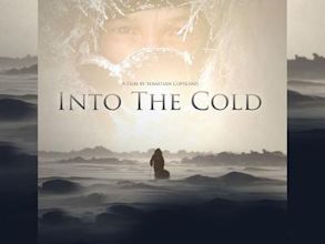 Into the Cold: A Journey of the Soul