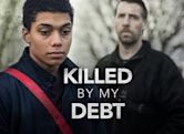 Killed by My Debt