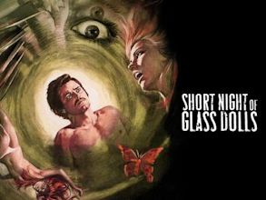 Short Night of Glass Dolls