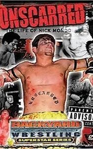 Unscarred: The Life of Nick Mondo