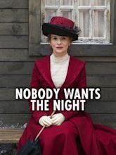 Nobody Wants the Night