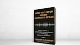 ‘How to Listen When Markets Speak’ Review: Gathering Storm