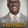 Unstoppable Prosperity: Learn The Strategy I've Used For Years To Beat The Market