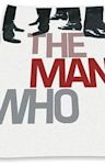 The Man Who | Biography, Drama