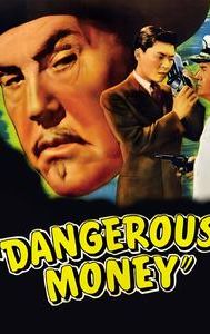 Dangerous Money