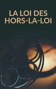 La Loi des hors-la-loi