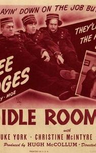 Idle Roomers