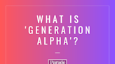 You've Heard of Millennials and Gen Z, but What Is 'Generation Alpha,' Exactly?