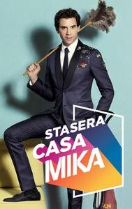 Stasera Casa Mika