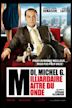 Moi, Michel G., milliardaire, maître du monde