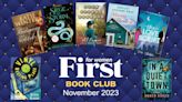 FIRST Book Club: 7 Feel-Great Reads You’ll Love For November 2023