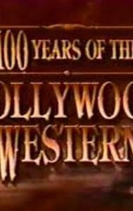 100 Years of the Hollywood Western