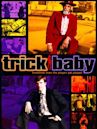 Trick Baby