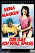 Gib Gas – Ich will Spass