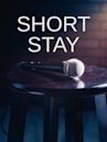 Short Stay