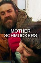 Mother Schmuckers