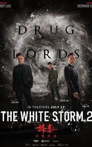 The White Storm 2: Drug Lords