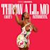 Throw a Lil Mo (Do It) [Instrumental]