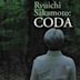 Ryuichi Sakamoto: Coda