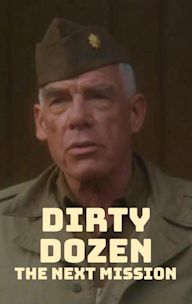 Dirty Dozen: The Next Mission