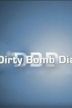 Dirty Bomb Diaries