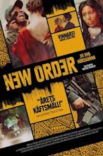 New Order – Die neue Weltordnung