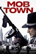 Mob Town (2019 film)