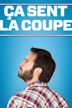 Ça sent la coupe