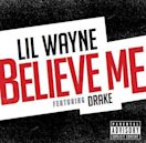 Believe Me (Lil Wayne song)