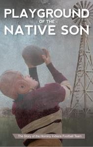 Playground of the Native Son
