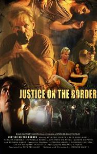 Justice on the Border
