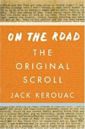 On the Road: the Original Scroll