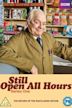 Still Open All Hours