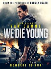 We Die Young (Película)