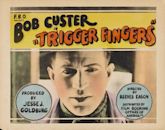 Trigger Fingers (1924 film)