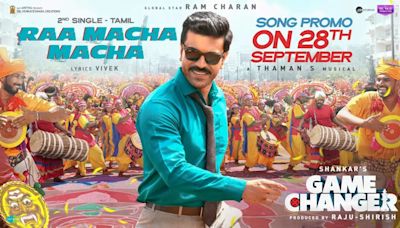 Ram Charan’s New Poster; Game Changer's Second Single Promo 'Ra Macha Macha' To Release Soon