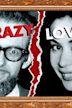 Crazy Love (2007 film)