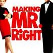 Making Mr. Right