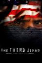 The Third Jihad: Radical Islam's Vision For America