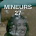 Mineurs 27