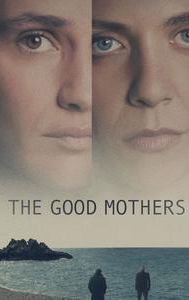 The Good Mothers