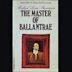 The Master of Ballantrae