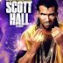 Scott Hall: Living on a Razor's Edge