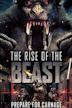 The Rise of the Beast