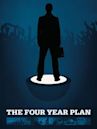 The Four Year Plan