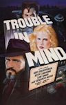Trouble in Mind (film)