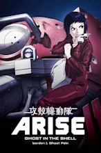 Ghost in the Shell Arise : Border 1 - Ghost Pain - Téléfilm (2013)