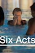 Six Acts (film)