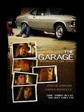 The Garage (2006 film) - Alchetron, The Free Social Encyclopedia